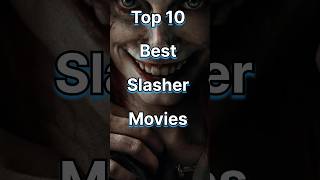 Top 10 Slasher Movies 🥵 #shorts #slasher