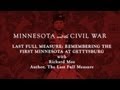 Minnesota Historical Society: Richard Moe, author of Last Full Measure