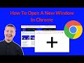 How To Open A New Window In Chrome