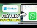How To Fix WhatsApp Desktop App Not Working/Opening In Windows 10 & 11 - Full Tutorial