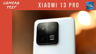 ลองกล้อง : Xiaomi 13 Pro ฟีเจอร์เยอะภาพ สเปกสูงมาก ถ่ายดีไหม