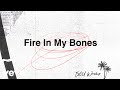 SEU Worship - Fire in My Bones ft. David Ryan Cook