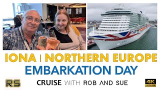 EMBARKATION DAY | IONA NORTHERN EUROPE | P&O CRUISES