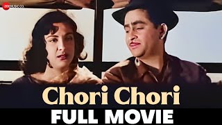 चोरी चोरी Chori Chori (1956) - Full Movie | Raj Kapoor & Nargis | Shankar - Jaikishan