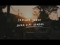 Jangan Jahat Sama Diri Sendiri - helo bagas || Grafcover