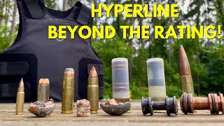 Hyperline Armor Part TWO!  Beyond the Rating!