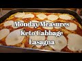 Monday Measures | Keto Cabbage Lasagna