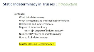 Trusses: indeterminacy and degree of indeterminacy in Trusses