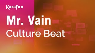 Mr. Vain - Culture Beat | Karaoke Version | KaraFun