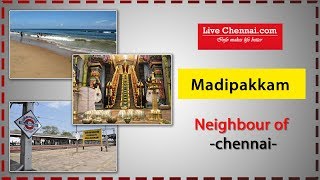 Neighbourhoods Of Chennai -  Madipakkam, Chennai - மடிப்பாக்கம், சென்னை