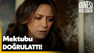 Mektupta yazanlar doğruymuş! - Güneşi Beklerken