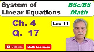 System of Linear Equations Chapter 4 Lec 11. Q. 17