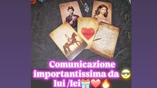 👩‍❤️‍💋‍👨Comunicazione importantissima da lui/lei🔥❤️