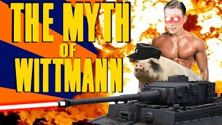 The Myth of Wittmann