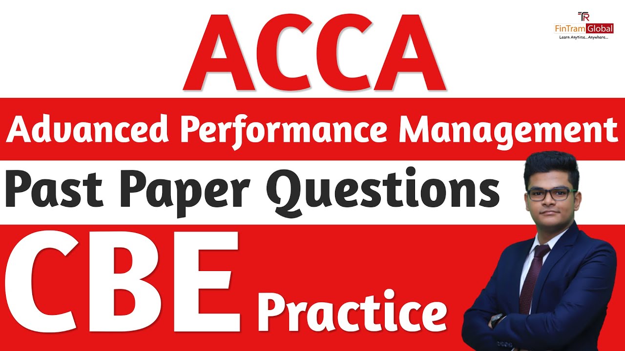 ACCA APM Exam Past Papers | ACCA APM Exam Techniques | ACCA APM Exam ...