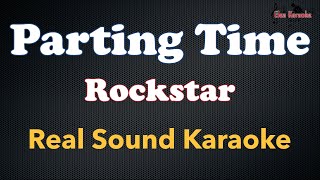 Parting Time - Rockstar (REAL SOUND KARAOKE)