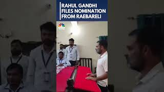 Congress MP Rahul Gandhi Files Nomination From Raebareli | Lok Sabha Elections | Congress VS BJP