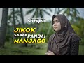 Sri Fayola - Jikok Sanak Pandai Manjago (Official Music Video)