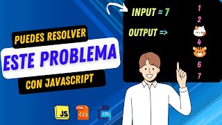 ¿Cómo resolver Fizzbuzz con Javascript, HTML y CSS?  - Ejercicio práctico JS