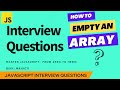 How to empty an Array ? | JavaScript Interview Questions | Zero to Hero! 🏆