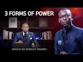 3 forms of power apostle miz mzwakhe tancredi