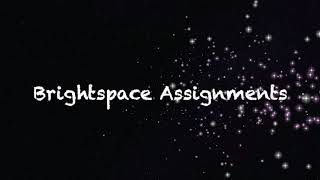 Brightspace Tutorials- Assignments