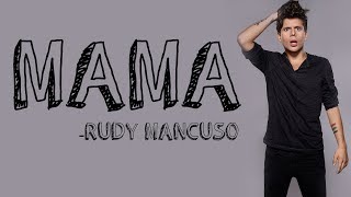 Rudy Mancuso - Mama [ HD] lyrics