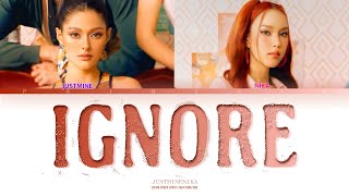 เพื่อนเตือนแล้ว(Ignore) - JUSTMINENIKA [Lyrics Thai/Rom/Eng]