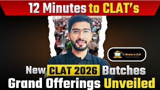 12 Minutes to CLAT's new CLAT and AILET 2026 Offerings I Grand Results I Keshav Malpani