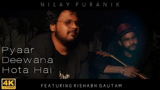 Pyar Deewana Hota Hai | Nilay Puranik | Ft.Rishabh Gautam | Unplugged Cover | Kishore Kumar