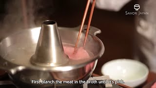 Learn from the master chef how to eat -SHABU SHABU-