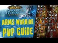 WotLK Arms Warrior PvP Guide (Talents, Glyphs, Gear, Macros & Addons) - Level 70 Pre-Patch Setup