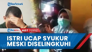 Istri Dokter Faisal Bersyukur Meski Diselingkuhi, Senang Lihat Suami Bisa Ditemukan dengan Selamat