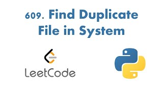 609. Find Duplicate File in System || Python || LeetCode