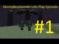 SkinnyBoyGamers Lets Play: Episode 1 