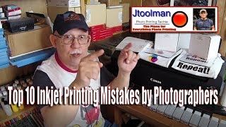 Top 10 Inkjet Printing Mistakes by Photographers!