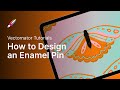 How to Design a Butterfly Enamel Pin with @NASTYAKULIABINAjungleofcolors