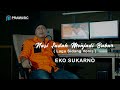 EKO SUKARNO - NASI SUDAH MENJADI BUBUR ( Official Music Video )