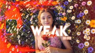 WEAK - SWV RNB COVER x HazeMusic ph