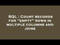SQL : Count records for 