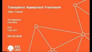 Transparent Assessment Framework (TAF): Introduction