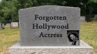 Forgotten Actress Buried in Charlotte, NC