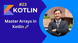 Kotlin Arrays Explained | Create, Access & Use Arrays Like a Pro