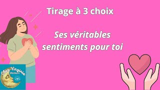 Ses véritables sentiments pour toi  #medium #voyance #tirageachoix #tiragedecartes