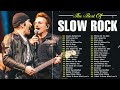 Scorpions, U2, Aerosmith, Bon Jovi, Led Zeppelin, Guns N Roses 🔥 Top 100 Rock Ballads 70s 80s 90s