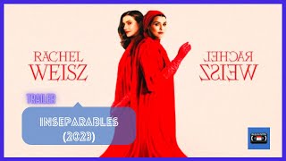 Inseparables (2023) | Trailer Sub Español