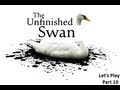 Let's Play The Unfinished Swan Part 10 - Nighttime - The Woods