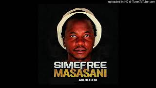 Simefree_ Aku Tleleki (From masasani album)