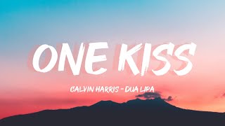 Calvin Harris, Dua Lipa- One kiss (lyrics)