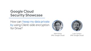 How can I keep my data private by using client-side encryption for Google Drive?